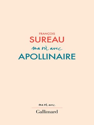 cover image of Ma vie avec Apollinaire